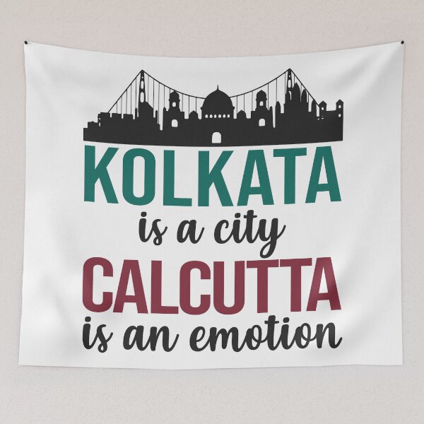 Item preview, Kolkata is a city Calcutta is an emotion bengali West Bengal India designed and sold by alltheprints.