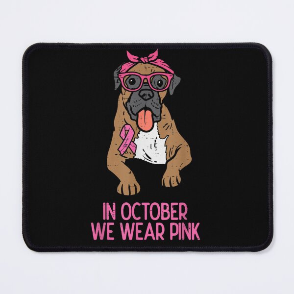 Item preview, In October We Wear Pink Boxer Dog Breast Cancer Awareness designed and sold by BanDicker.