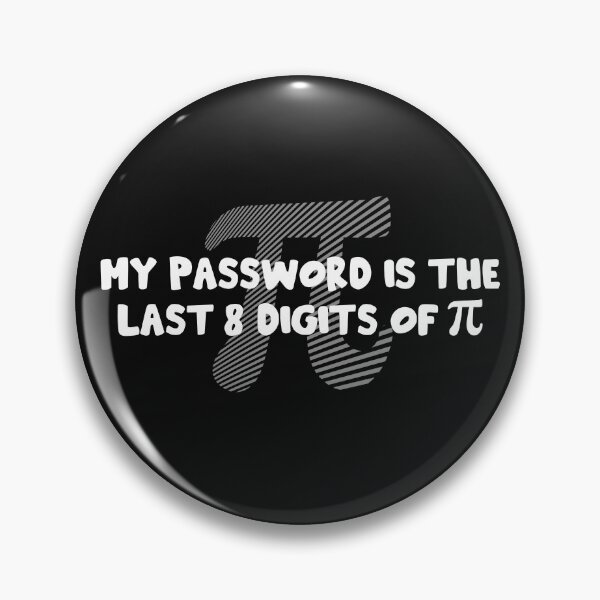 Item preview, Funny Math My Password is Pi Number Mathleat Math Lover Humor Saying Gift  designed and sold by alenaz.