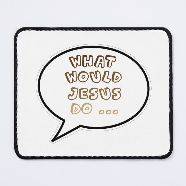 Item preview, What would Jesus do designed and sold by Shalomjoy.