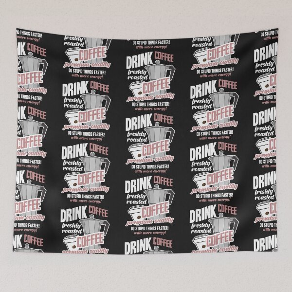 Item preview, Copy of Drink Coffee! Do Stupid Things Faster with More Energy with Coffee Pot & Cup designed and sold by slicksdesigns.