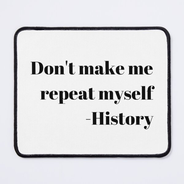Item preview, Echoes of History - Statement Quote designed and sold by DonneeCreations.