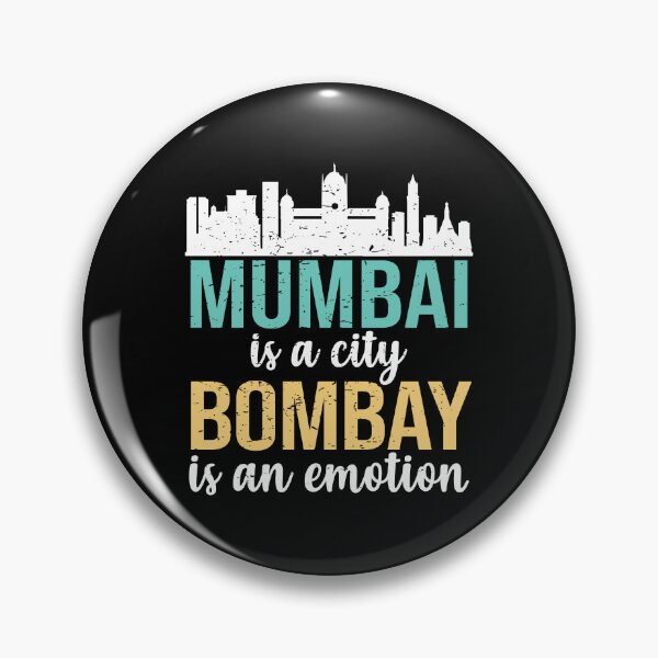 Item preview, Mumbai is a city, Bombay is an Emotion Maharashtra India designed and sold by alltheprints.