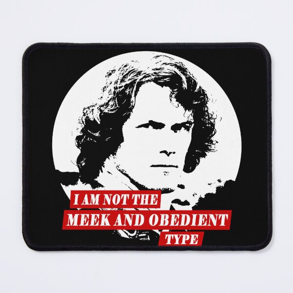 Item preview, I Am Not The Meek and Obedient Type designed and sold by DaniaTran.