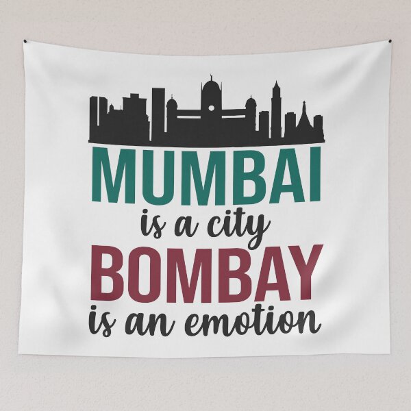 Item preview, Mumbai is a city, Bombay is an Emotion Maharashtra India designed and sold by alltheprints.