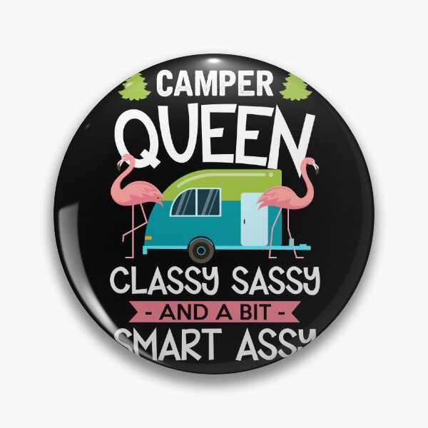 Item preview, Camper Queen Classy Sassy Smart Assy designed and sold by NatureFex25.