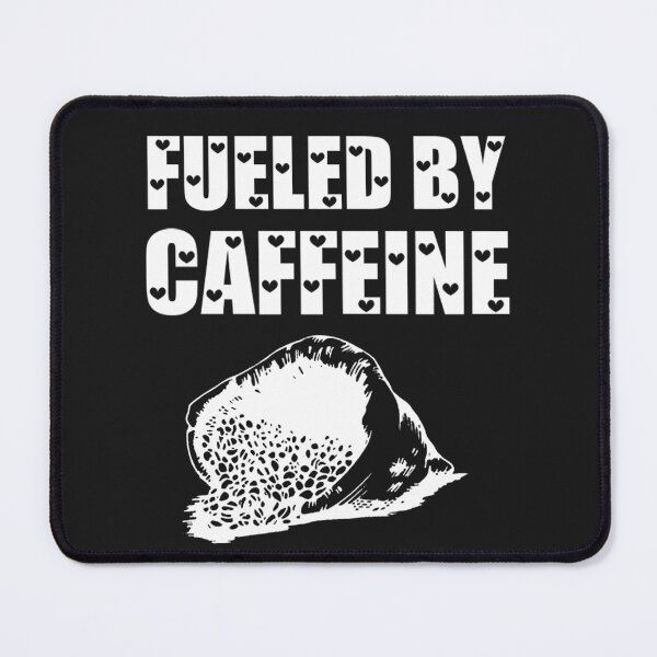 Item preview, Fueled By Caffeine designed and sold by slicksdesigns.