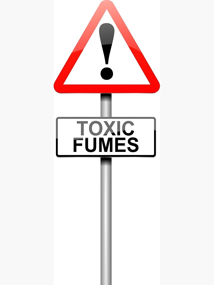 "Toxic fumes sign." Poster by 72soul Redbubble