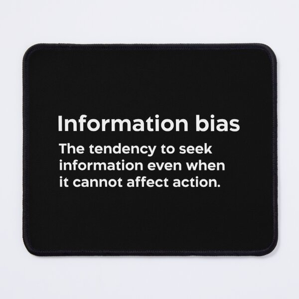 Artikelvorschau, Informationsbias weiß entworfen und verkauft von EdimQuotes.
