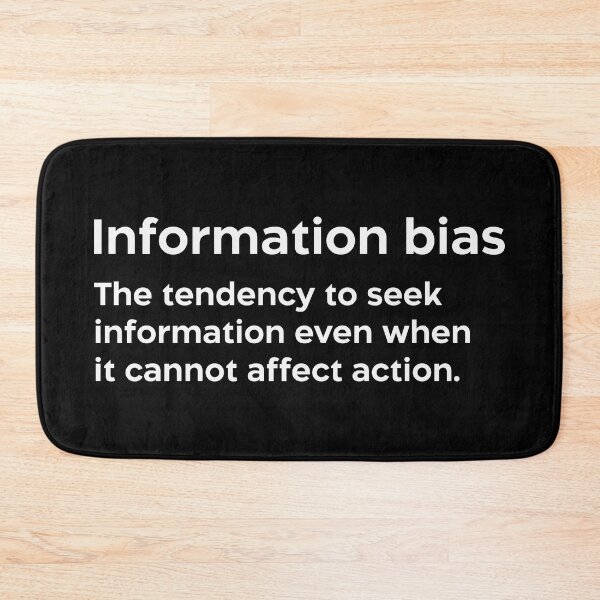 Item preview, Information bias white designed and sold by EdimQuotes.