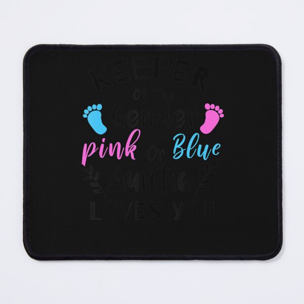 Item preview, Keeper Of The Gender Pink Or Blue Auntie Loves You designed and sold by Overby Quintanilla.