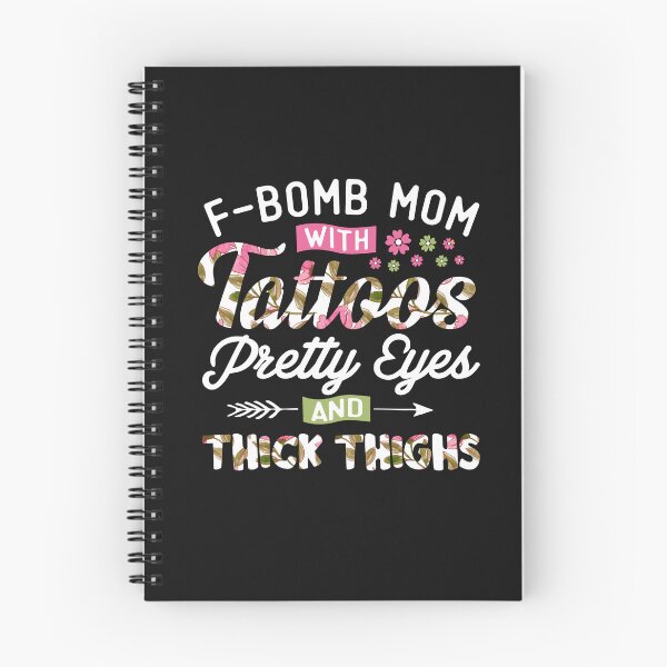 Item preview, F-bomb mom with tattoos pretty eyes and thick things funny gift mommy  designed and sold by alenaz.