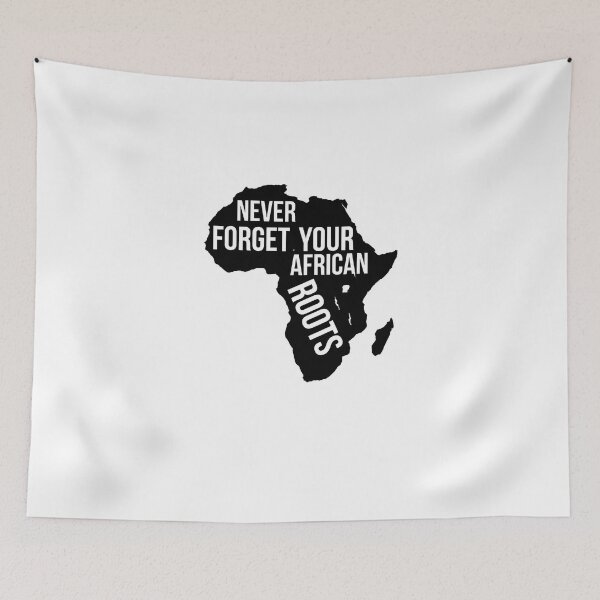 Item preview, Never Forget Your African Roots designed and sold by JULIEANNE89.