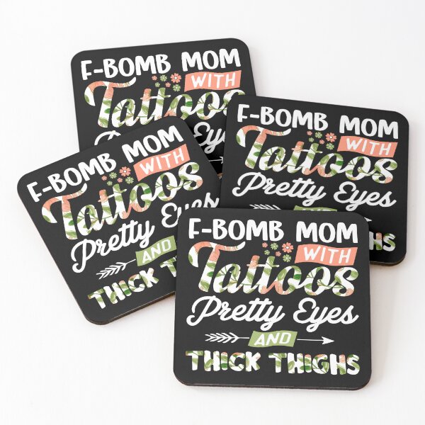 Item preview, F bomb mom with tattoos pretty eyes and thick things cute letters funny saying  designed and sold by alenaz.