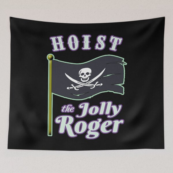 Item preview, Gifts For Women Hoist The Jolly Roger Pirate Flag Funny Graphic Gifts designed and sold by Brycefay.