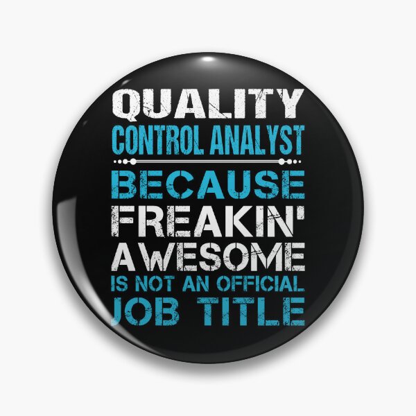 Item preview, Quality Control Analyst T Shirt - Freaking Awesome Gift Item Tee designed and sold by averiarnol.