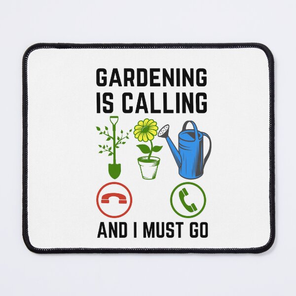 Item preview, Gardening Is Calling And I Must Go, Gardening Lover, Funny Gardener designed and sold by AMINE ★★★★★.