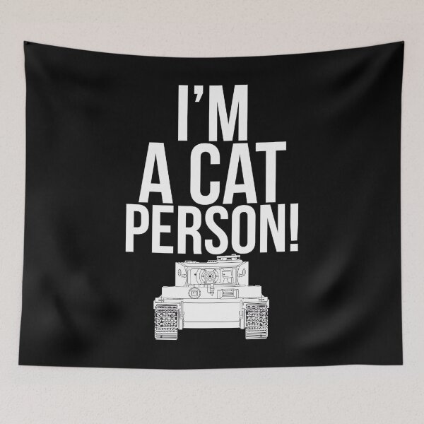 Item preview, Fan of tanks ( Im a cat person ) Pz-VI Tiger  designed and sold by FAawRay.