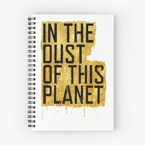 Item preview, In The Dust Of This Planet Exclusive designed and sold by JULIEANNE89.