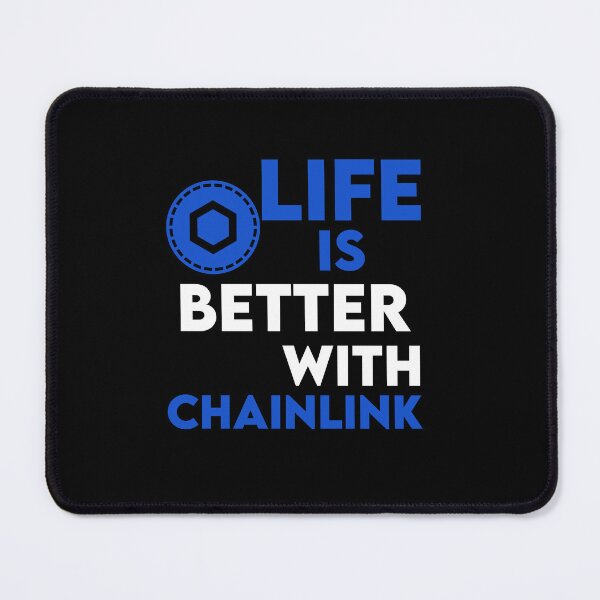 Item preview, Life is Better With Chainlink designed and sold by WaguinhoTex.