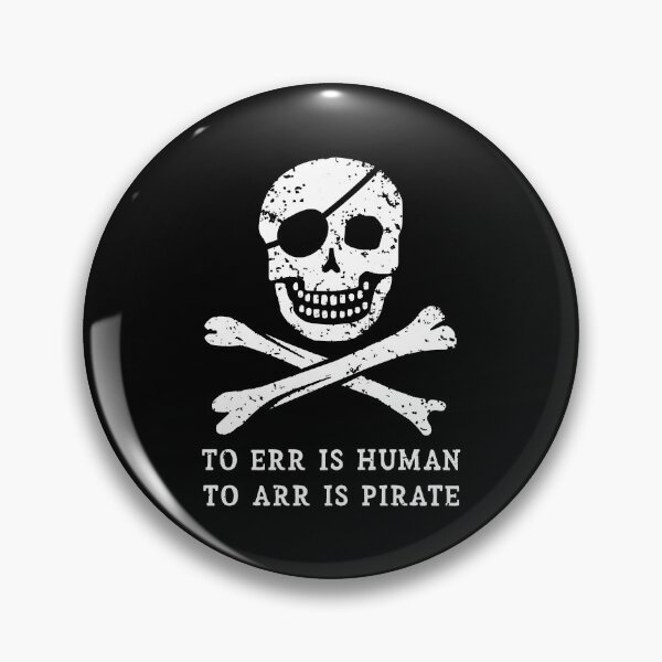 Item preview, Nice Keepsake To Err Is Human To Arr Is Pirate Awesome For Music Fan designed and sold by Brycefay.