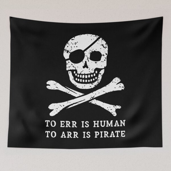 Item preview, Nice Keepsake To Err Is Human To Arr Is Pirate Awesome For Music Fan designed and sold by Brycefay.