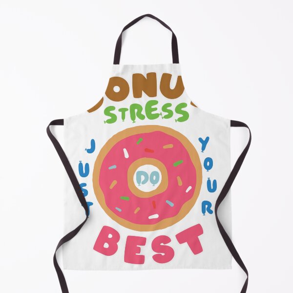 Item preview, Donut Stress Just Do Your Best designed and sold by charaf19.