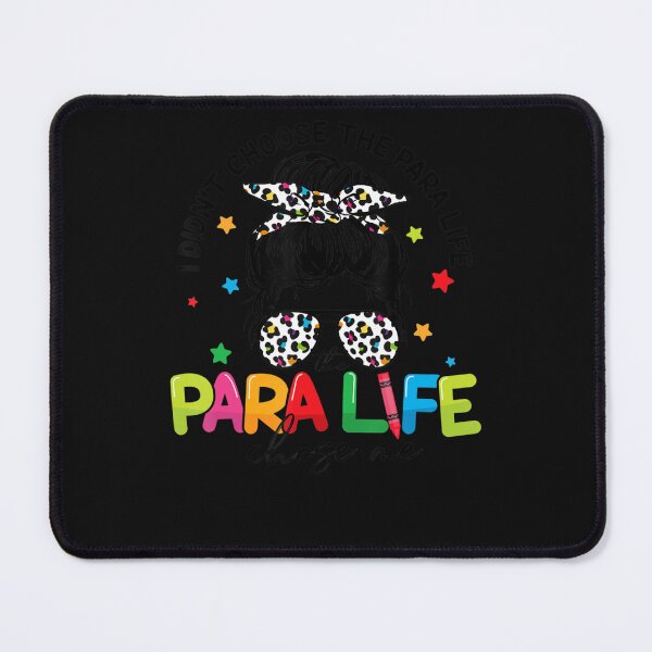 Item preview, Paraprofessional Teacher Para Life Chose Me designed and sold by Overby Quintanilla.