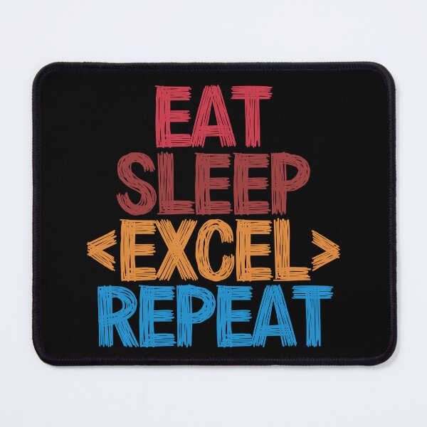 Item preview, Eat Sleep Excel Repeat - Funny Retro Vintage Colors Typography Satire designed and sold by FunnyHomeQuotes.