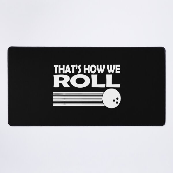 Item preview, That How We Roll Bowling designed and sold by fultond.
