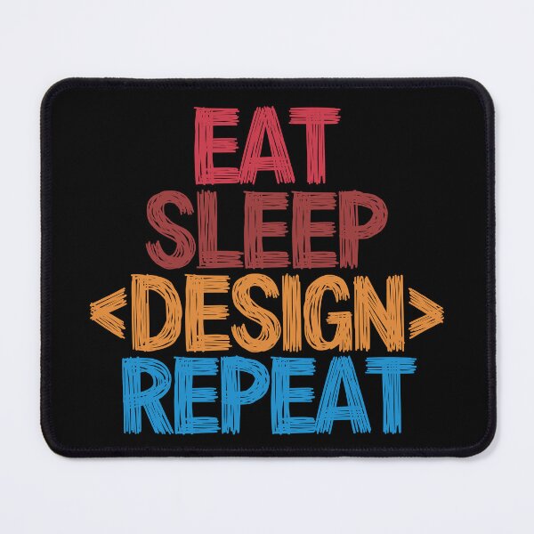 Item preview, Eat Sleep Design Repeat - Funny Retro Vintage Colors Typography Satire designed and sold by FunnyHomeQuotes.