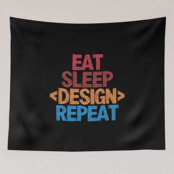 Item preview, Eat Sleep Design Repeat - Funny Retro Vintage Colors Typography Satire designed and sold by FunnyHomeQuotes.
