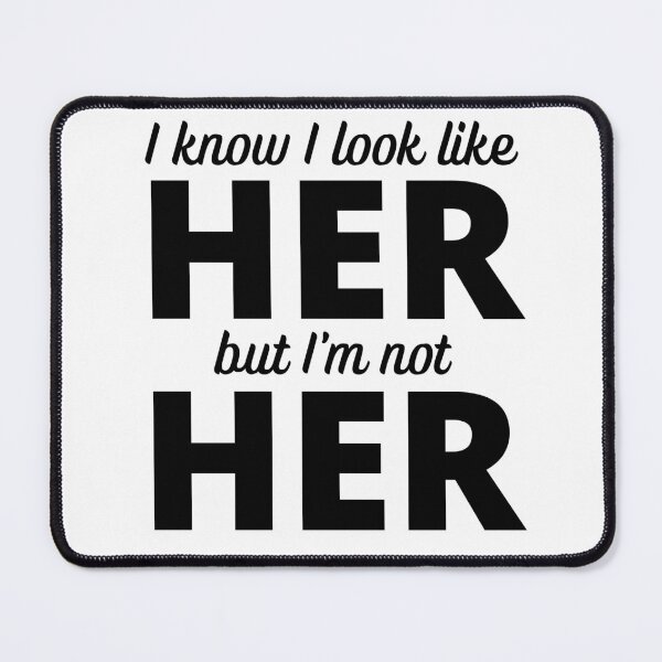 Item preview, Looks like HER but not HER. (WHITE) designed and sold by JockArts.