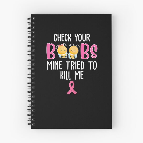 Item preview, Womens Check Your Boobs Mine Tried To Kill Me Breast Cancer designed and sold by KimbempeCB.