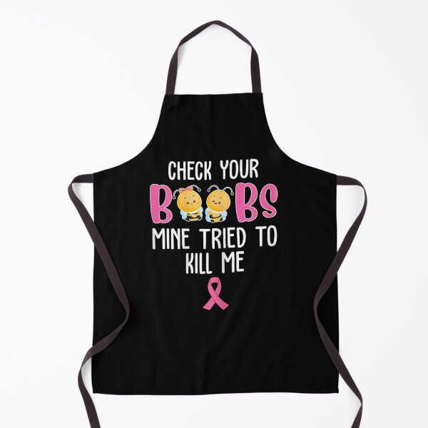 Item preview, Womens Check Your Boobs Mine Tried To Kill Me Breast Cancer designed and sold by KimbempeCB.