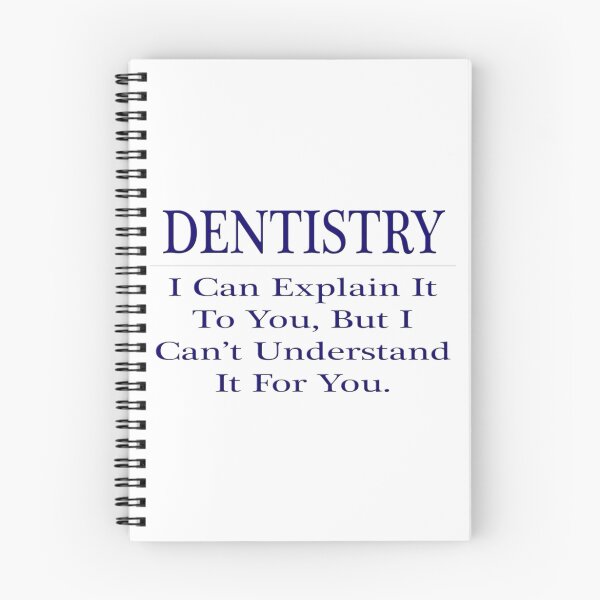 Item preview, Funny Dentistry ... Explain Not Understand designed and sold by TKUP22.