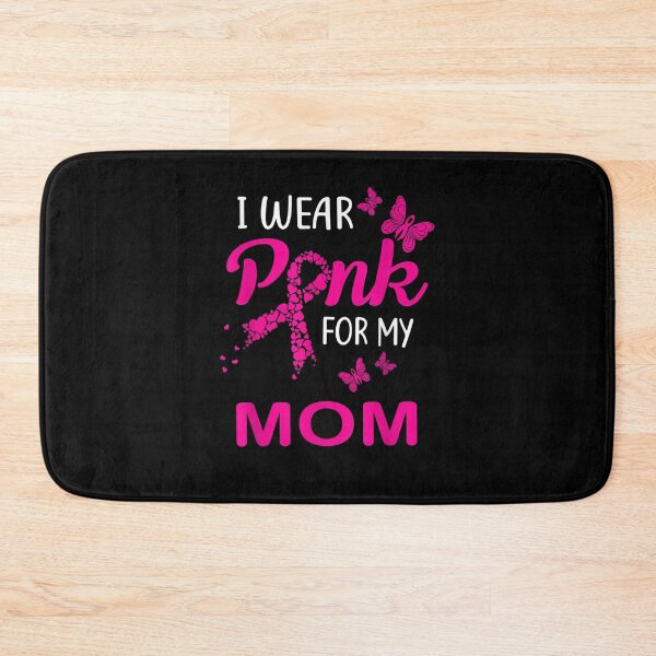 Item preview, I Wear Pink For My Mom Breast Cancer Awareness designed and sold by KimbempeCB.