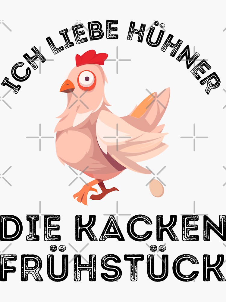 Pegatina «Ich Liebe Hühner Die Kacken Frühstück , Funny Chicken Spruch