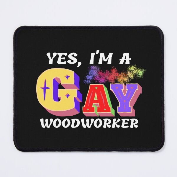 Item preview, Gay Woodworker -  Woodworking Carpentry Fun Graphic - Fun Woodworking Gifts  designed and sold by WoodWorkingInc.