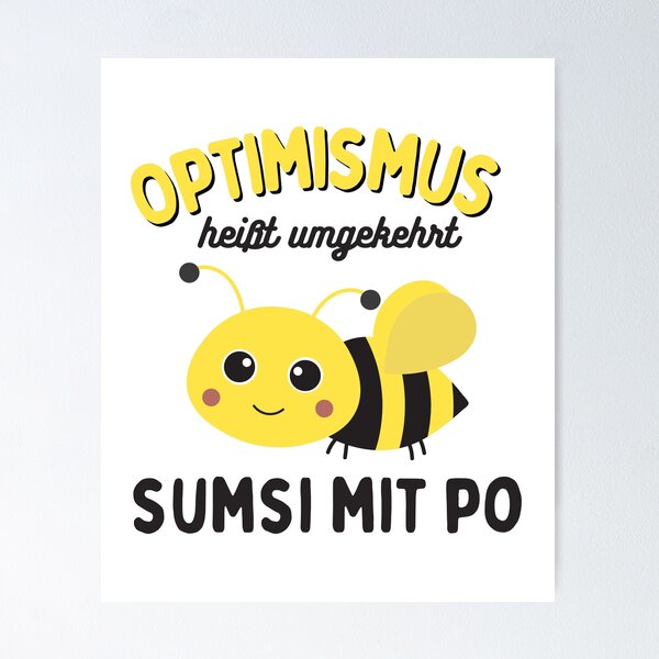 Artikel-Vorschau von Optimismus heißt umgekehrt Sumsi mit Po, ein tolles Geschenk für Honigbienen-Imker, designt und verkauft von uranus-art.