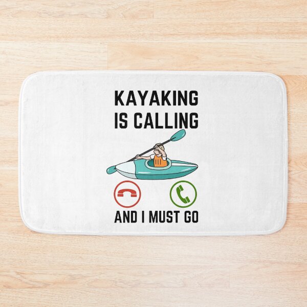 Item preview, Kayaking Is Calling And I Must Go, kayaking Lover, Funny Kayaking Quote designed and sold by AMINE  ★★★★★.