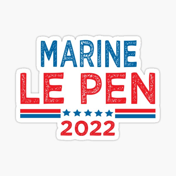marine le pen présidente en 2022 Sticker