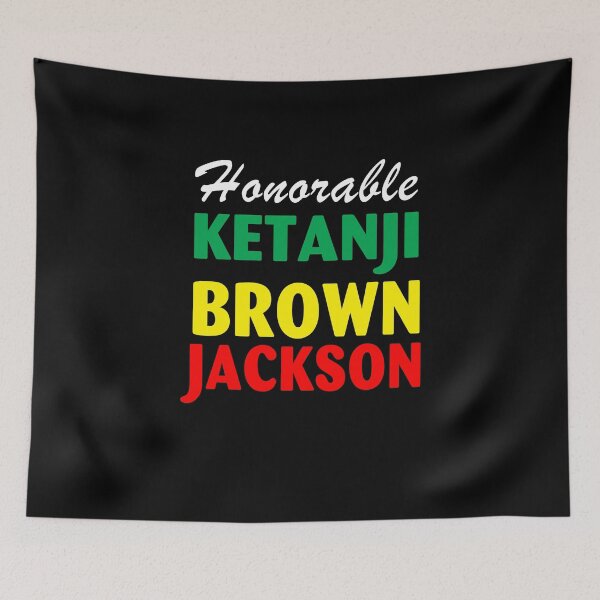 Item preview, Honorable KBJ Ketanji Brown Jackson Supreme Court Justice designed and sold by marvatipton156.