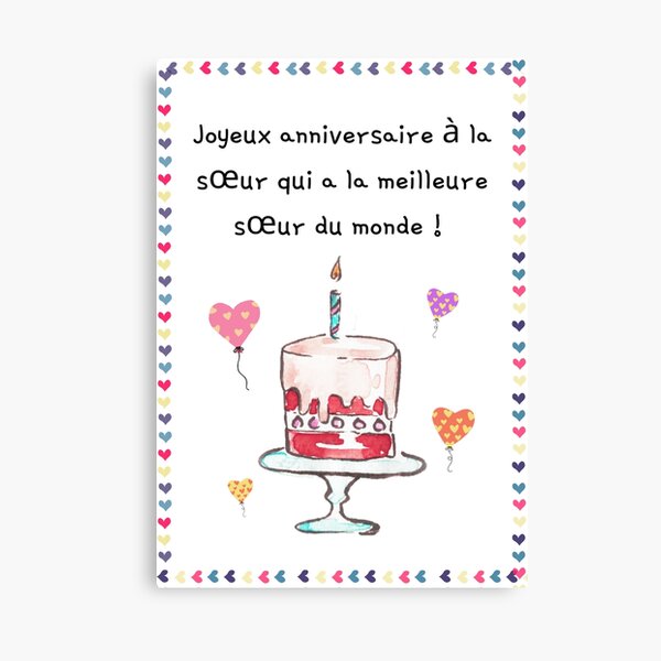 Impressions Sur Toile Sur Le Theme Joyeux Anniversaire Ma Soeur Redbubble