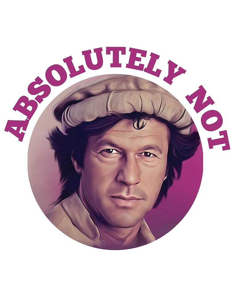 "Absolutely Not " Poster for Sale by GraphixVectory Redbubble