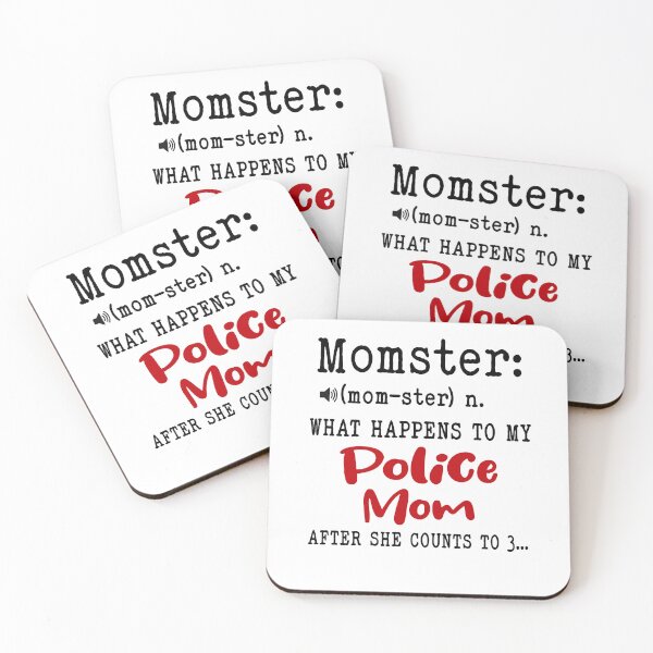 Item preview, Momster What Happens To My Police Mom Mothers Day Funny Police designed and sold by EasyPrintGift.