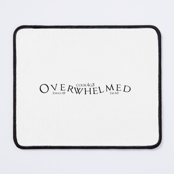 Item preview, Overwhelmed Cour4g3 Merch designed and sold by COUR4G3.