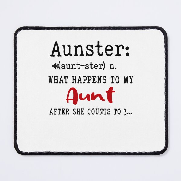Item preview, Aunster What Happens To My Aunt Mothers Day Funny Aunt designed and sold by EasyPrintGift.