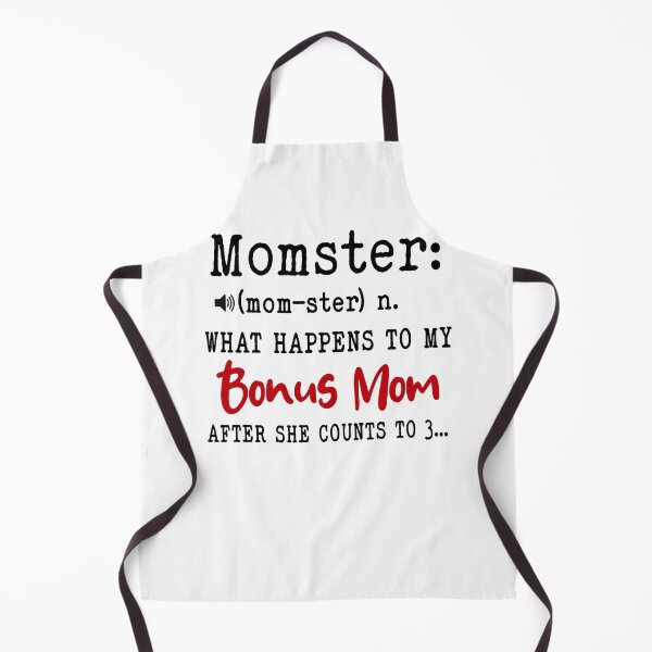 Item preview, Momster What Happens To My Bonus Mom Mothers Day Funny Stepmom designed and sold by EasyPrintGift.