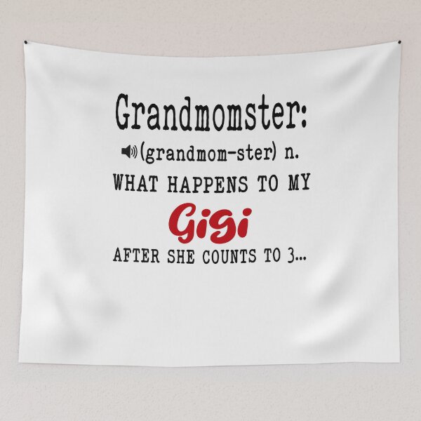 Item preview, Grandmomster What Happens To My Gigi Mothers Day Funny Grandma designed and sold by EasyPrintGift.